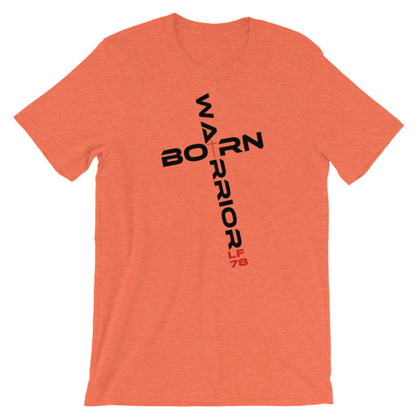 Born Warrior T shirts